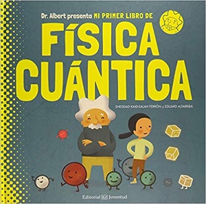 Mi primer libro de Física Cuántica