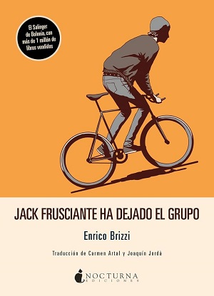 Jack Frusciante ha dejado el grupo. Una grandiosa historia de amor y de “rock parroquial”