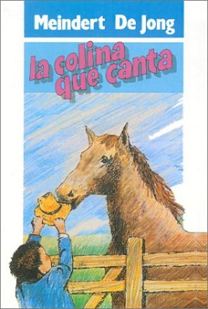 La colina que canta y …Y entonces llegó un perro