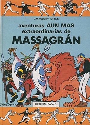 Aventuras extraordinarias de Massagran y Aventuras aún más extraordinarias de Massagran