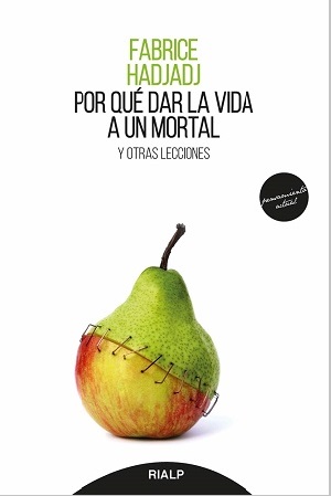 Por qué dar vida a un mortal y otras lecciones (1)