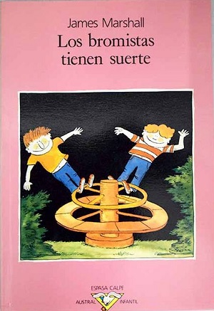 Los bromistas tienen suerte