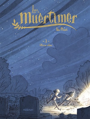 Los Muértimer 3: Último adiós
