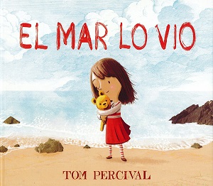 El mar lo vio