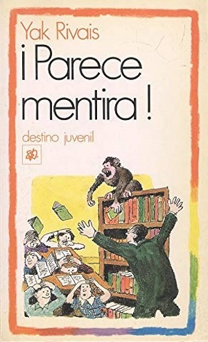 ¡Parece mentira!