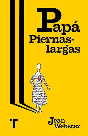 Papaíto piernas largas y Querido enemigo