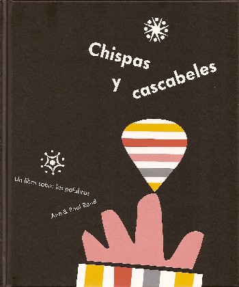 Chispas y cascabeles
