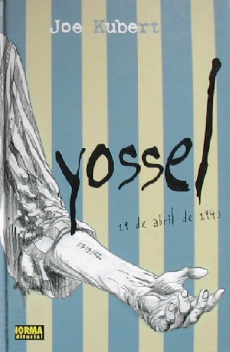 Yossel: 19 de abril de 1943