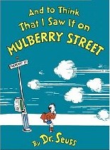 And To Think That I Saw It On Mulberry Street