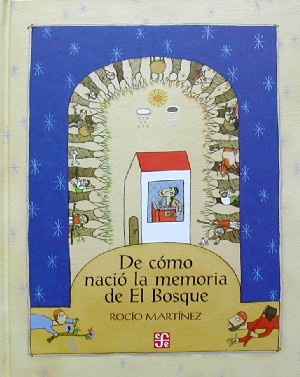 De cómo nació la memoria de El Bosque