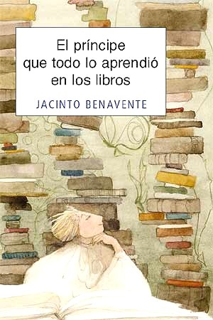 El príncipe que todo lo aprendió en los libros