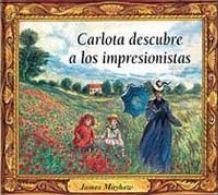 Carlota descubre a los impresionistas