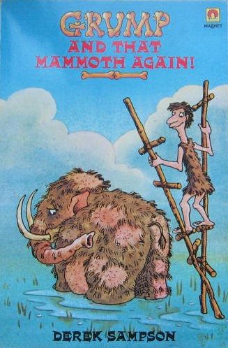 Más aventuras de Gruñón y el mamut peludo