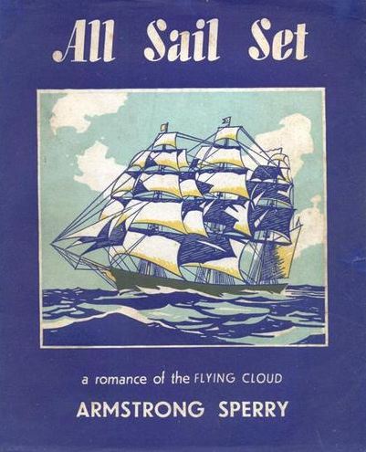 All Sail Set: A Romance of the Flying Cloud