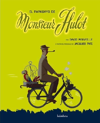 El papagayo de Monsieur Hulot
