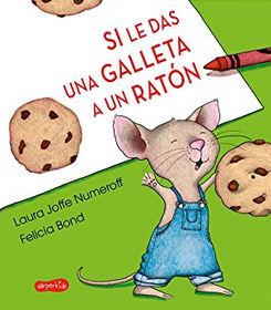 Si le das una galleta a un ratón