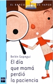 El día que mamá perdió la paciencia