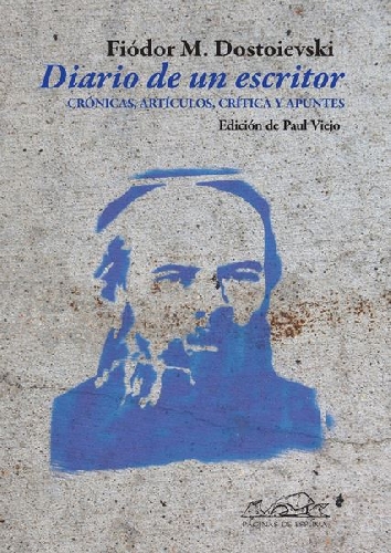 Diario de un escritor. Crónicas, artículos, crítica y apuntes (1873-1871)