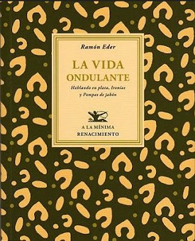 La vida ondulante