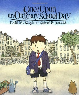 Once Upon an Ordinary School Day