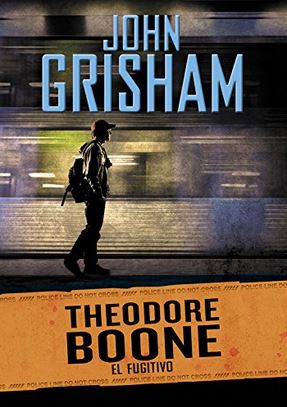 Theodore Boone: El fugitivo