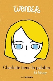 Wonder: Charlotte tiene la palabra