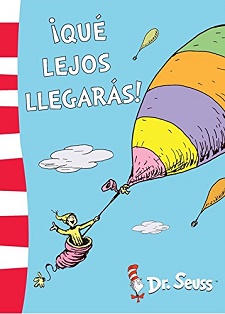 ¡Qué lejos llegarás!
