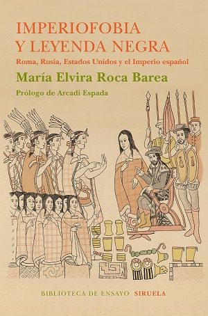 Imperiofobia y leyenda negra (y 6)