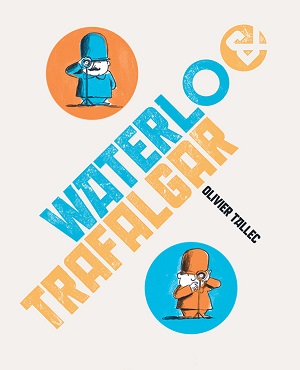 Waterloo y Trafalgar