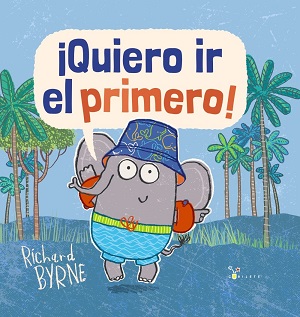 ¡Quiero ir el primero!