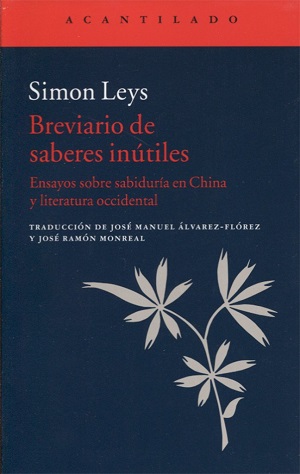 Breviario de saberes inútiles. Ensayos sobre sabiduría en China y literatura occidental