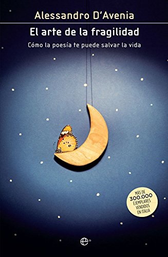 El arte de la fragilidad (y 2)