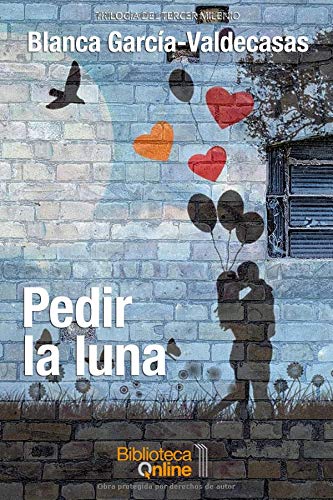 Pedir la luna