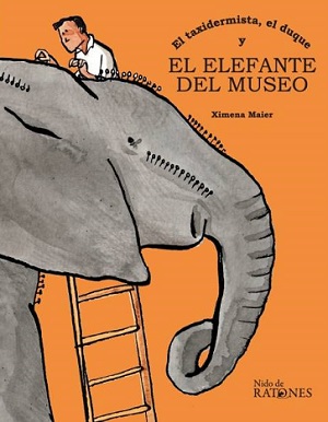 El taxidermista, el duque y el elefante del museo