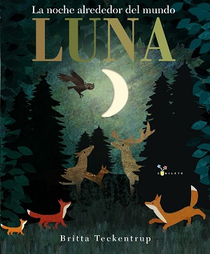 Luna. La noche alrededor del mundo